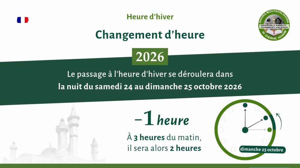 Changement d’heure : restons vigilants face au rapprochement des horaires de prière